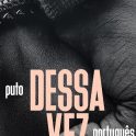 puto portugues – dessa vez[IMG]