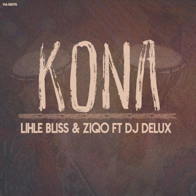 Ziqo & Lihle Bliss – Kona (feat. Dj Dulux)