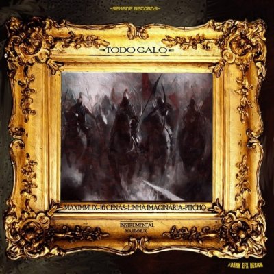 16 cenas - Maximmux, 16 Cenas, Linha Imaginária & Pitchó – Todo Galo (Prod. Maximmux) background