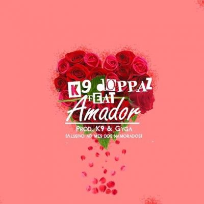 K9 – Amador (feat. Doppaz) 2020