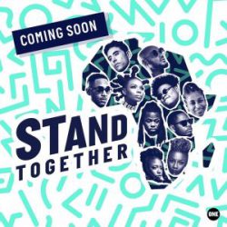 Stand Together – Hino Africano de Solidariedade contra o COVID-19