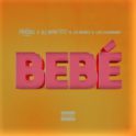 baixar Dj Habias, Dj Vado Poster – Bebe ft As Bebes, Leo Hummer[IMG]