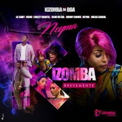 Kizomba Da Boa – Kizomba ft. Lil Saint, Nsoki, Chelsy Shantel, Filho do Zua, Johnny Ramos, Neyma, Micas Cabral