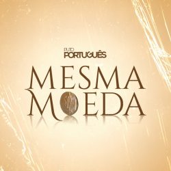 baixar musica Mesma Moeda de Puto Português