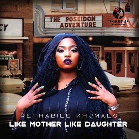 download Rethabile Khumalo – Like Mother Like Daughter ft. Vigro Deep