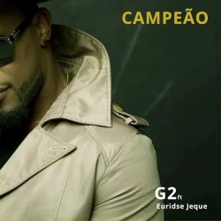 baixar musica de G2 – Campeão (feat. Euridse Jeque)
